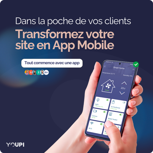 Youpi Blue® > Transformez votre site en app mobile