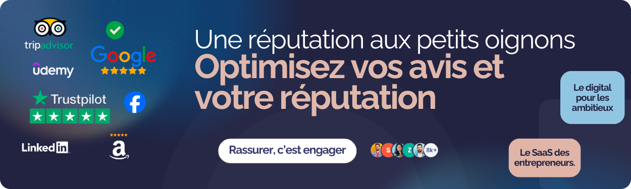 Youpi Blue® > Optimisez vos avis et votre réputation