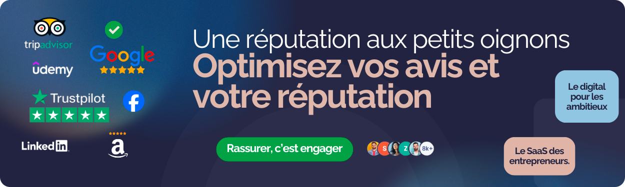 Youpi Blue® > Optimisez vos avis et votre réputation